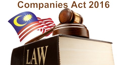 Companies Act 2016 The New Dynamics Of Company Law In Malaysia